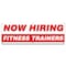 Signmission Now Hiring Fitness Trainers Banner Apply Inside Accepting Application Single Sided B-72-30244 - alternate 1